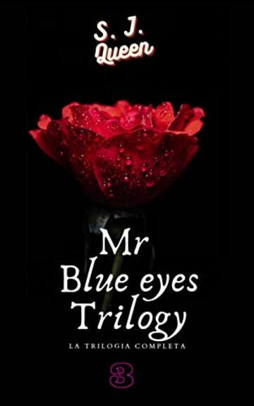 Mr. Blue Eyes : La trilogia completa